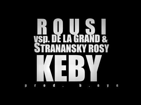 Rousi ft . Dela Grand/Rosy-KEBY (prod. B.eye)