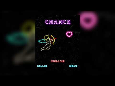 CHANCE  (feat. JOLLIE & NELV)