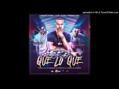 Jota-O Ft. Gigolo y La Exce - Que Lo Que
