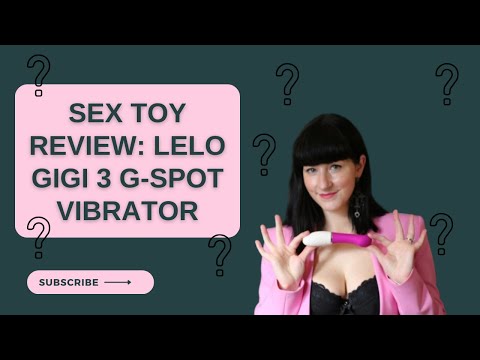 Sex Toy Review: LELO GIGI 3 G-spot vibrator