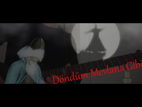 Abdurrahman Önül - Döndüm Mevlana Gibi ( gitar cover )