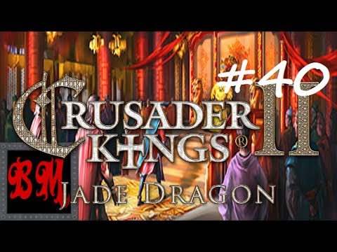 Let's Play Crusader Kings 2 Tibet Triumph - Part 40