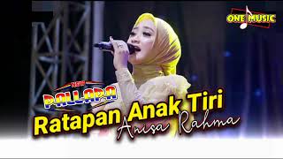 Download lagu RATAPAN ANAK TIRI Anisa Rahma || NEW PALLAPA YONIF ALUGORO BLORA #ramayanaaudio mp3