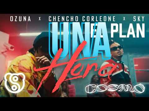 Ozuna x Chencho Corleone x Sky Rompiendo - El Plan 1 Hora