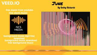 June ๐ background music mp3 free download, download backsound youtube no copyright for FREE ๐ต