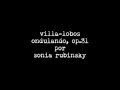 | villa-lobos | ondulando, op.31 | sonia rubinsky, piano |