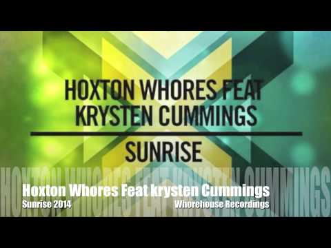 hoxton whores feat krysten cummings - sunrise 2014