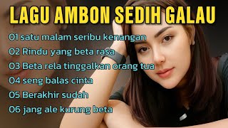 Download lagu LAGU AMBON GALAU ♤ POP AMBON PALING ENAK DI DENGAR mp3