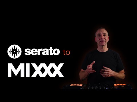 SERATO to MIXXX