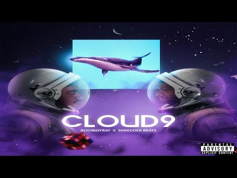 @RUDEBOYRAY x Shredder Beatz - Cloud 9 Full Album (Instrumentals)