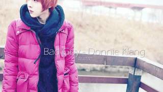 Donnie Klang - Bad Guy. ♫ [ DL + Lyrics ]