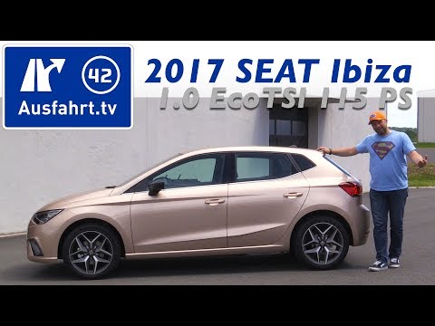 2017 SEAT Ibiza 1.0 EcoTSI 115 PS MT - Fahrbericht der Probefahrt, Test, Review