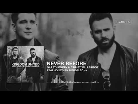 Gareth Emery & Ashley Wallbridge feat. Jonathan Mendelsohn - Never Before