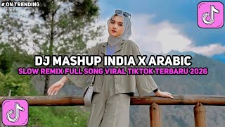 Download lagu DJ MASHUP INDIA SAIYAARA X ARABIC SLOW REMIX FULL SONG VIRAL TIKTOK TERBARU 2026 mp3