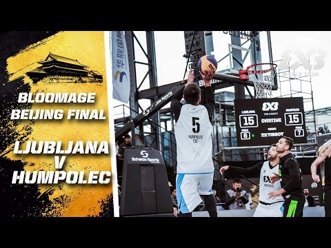 Ljubljana v Humpolec | FIBA 3x3 World Tour 2018 - Bloomage Bejing Final
