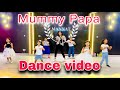 Mummy Papa Song Kids Dance Video Latest Kids Dance Performance 2025 Mannatdanceacademy5950