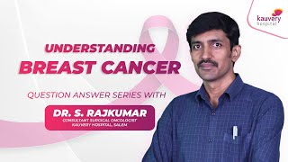 Do You Know the Types of Breast Cancer? | Kauvery Hospital Salem | Tamil