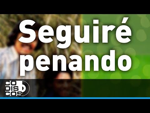 Seguire Penando - Binomio De Oro