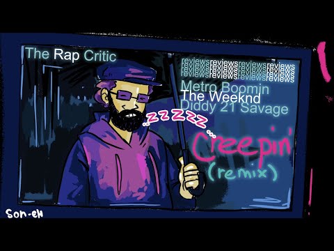Creepin (remix): This Weeknd/21 Savage song proves why Legacy Sampling is Boring)