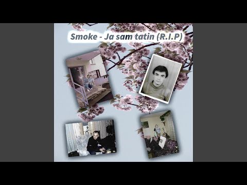 Ja sam tatin (R.I.P)