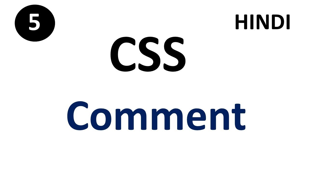 CSS  Comment  | Part-4 | CSS Tutorial For Beginners | Tutorial007