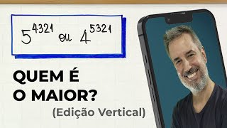 Which is bigger: 5⁴³²¹ or 4⁵³²¹? (5^4321 or 4^5321) [Vertical]
