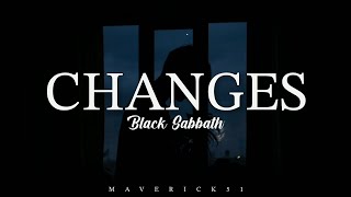 Changes (LYRICS) by Black Sabbath ♪