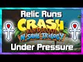 Relic Runs - Under Pressure - Platinum Relic Guide - Crash 3 N.Sane Trilogy