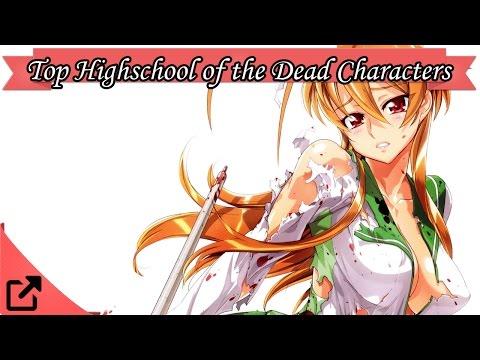 Top 10 Highschool of the Dead Characters