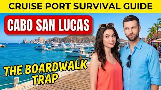 Cabo San Lucas Cruise Port Guide – The Boardwalk Trap