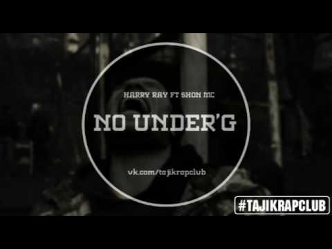 Harry Ray ( Abada ) ft Shon Mc — No Under'G 2017
