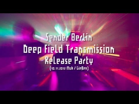 Sender Berlin's Deep Field Transmission DJ-MIX