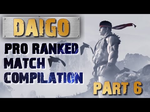 Street Fighter V | 5 DAIGO - THE BEAST - UMEHARA ranked matches compilation - PART 6 - 1080P