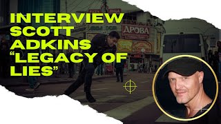 Interview Scott Adkins and Adrian Bol about Legacy of Lies video