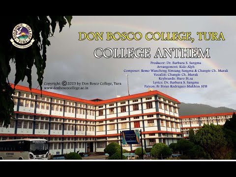 Don Bosco College, Tura - Anthem