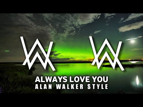 Alan Walker Style - I Will Always Love You (New Official Music)