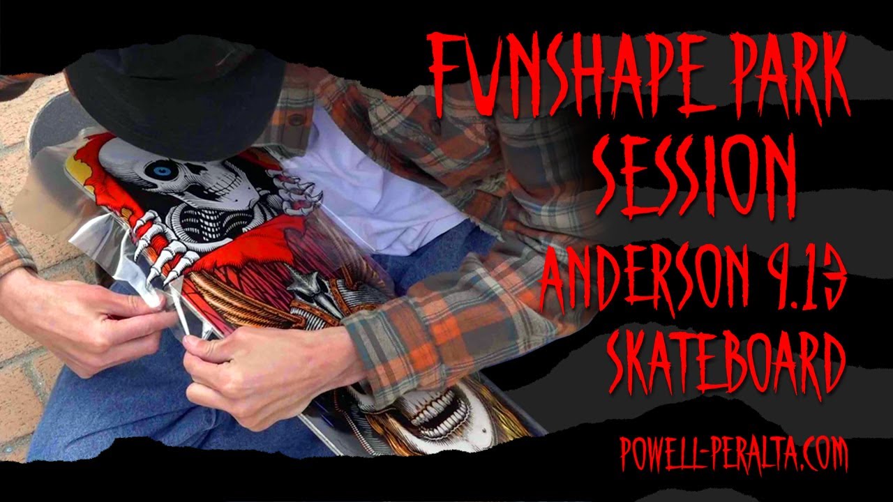 'Funshape Park Session' - @authenticandyanderson 9.13" Skateboard