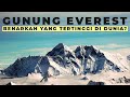 Gunung Everest Bagaimana Gunung Ini Ditemukan