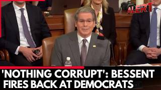 'There Is Nothing Corrupt!' Scott Bessent Explodes As Hearing Descends Into Chaos | ALERT News