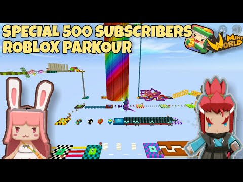 Special 500 Subscribers Roblox Parkour | Mini World Block Art | Thank you for all of the Support