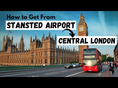 How to Get from Stansted Airport to Central London