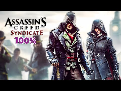 ASSASSIN'S CREED SYNDICATE - 100% Walkthrough No Commentary - FULL GAME (PC MAX Settings)