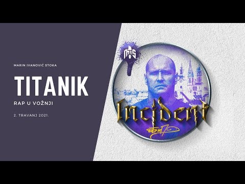 Rap u vožnji / STOKA - TITANIK