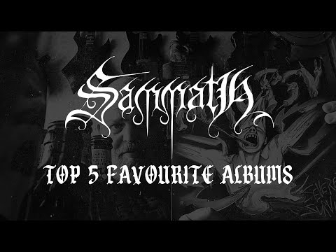 Sammath - Top 5 Favourite Records