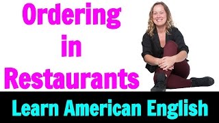 How to Order in an American Restaurant - Speak Fluent American English