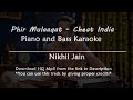 Phir Mulaaqat - Cheat India | Piano and Bass Karaoke | Best Karaoke with lyrics