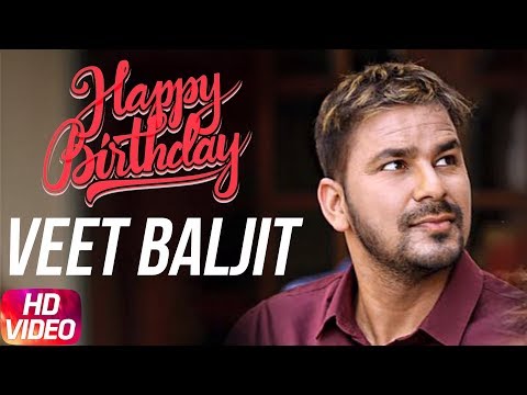 Birthday Wish | Veet Baljit | Birthday Special Play List | Latest Punjabi Songs 2018 | Speed Records