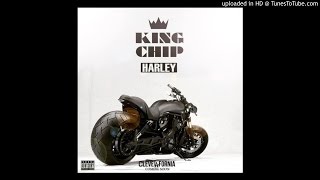 King Chip - Harley