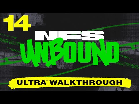 Need for Speed Unbound (2022) | Ultra™ Walkthrough [Part 14]