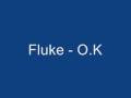 Fluke - O.K 